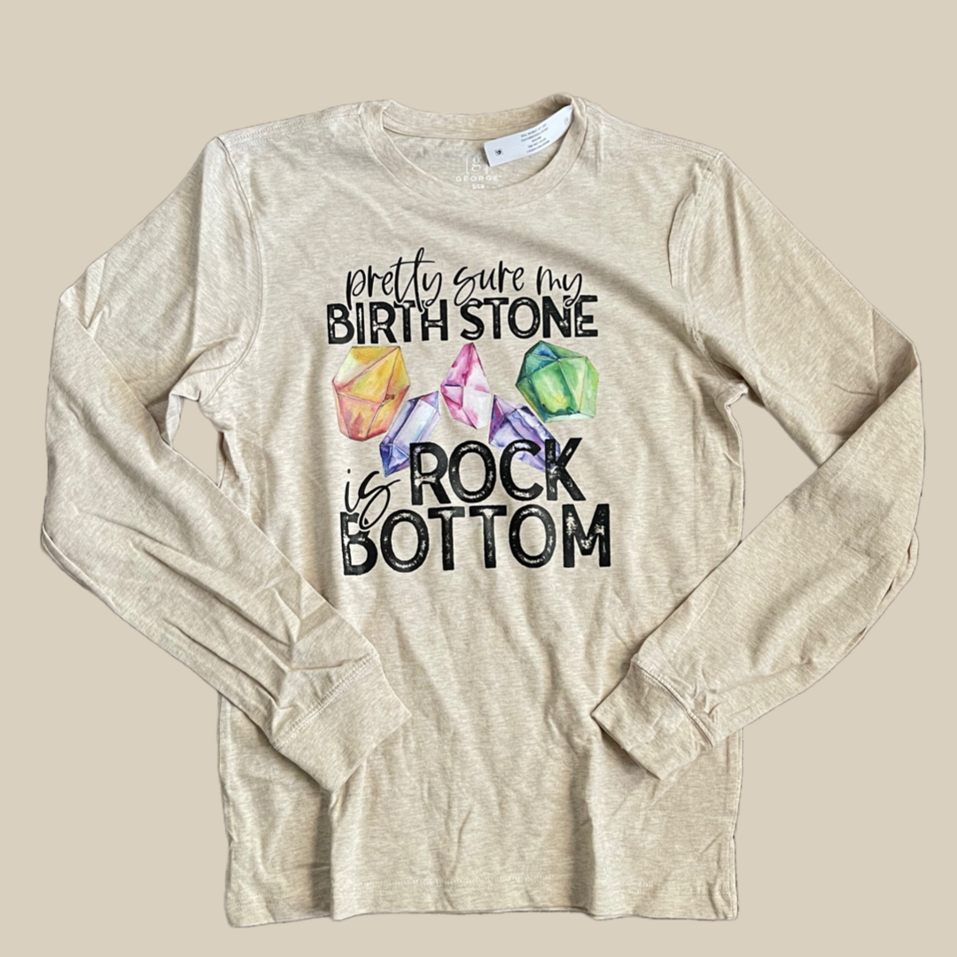 Pretty sure my birthstone is rock bottom